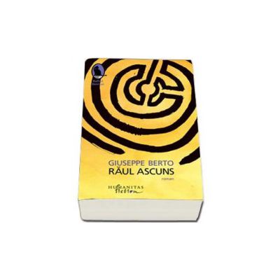 Raul ascuns - Giuseppe Berto