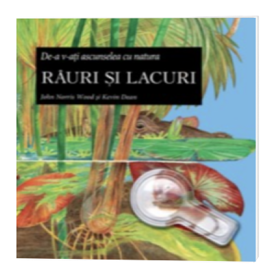 Rauri si lacuri - De-a v-ati ascunselea cu natura