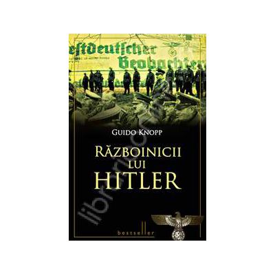 Razboinicii lui Hitler (editie cartonata)