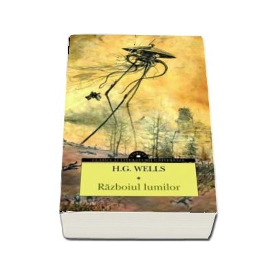 Razboiul lumilor - H. G. Wells (Clasici ai literaturii universale)