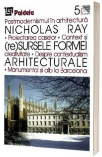 (re)Sursele formei arhitecturale