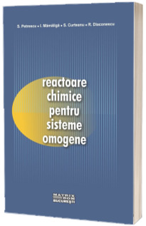 Reactoare chimice pentru sisteme omogene