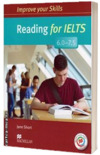 Reading for IELTS 6.0-7.5. Students Book without key and MPO Pack