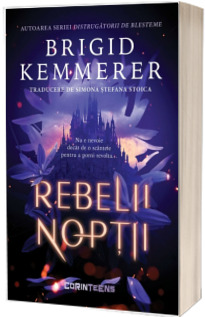 Rebelii noptii (primul volum al seriei Rebelii noptii)