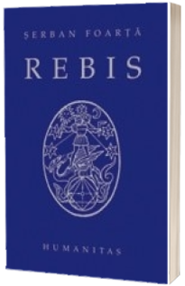 Rebis - Serban Foarta