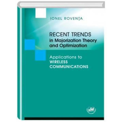 Recent trends in majorization theory and optimization