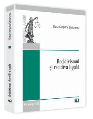 Recidivismul si recidiva legala