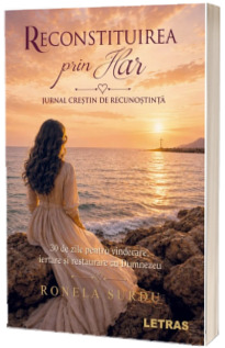 Reconstituirea prin har