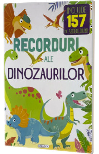 Recorduri ale dinozaurilor Recorduri ale dinozaurilor