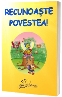 Recunoaste povestea!