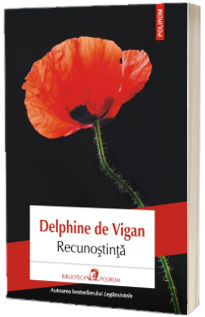 Recunostinta (De Vigan, Delphine)