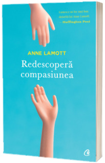 Redescopera compasiunea