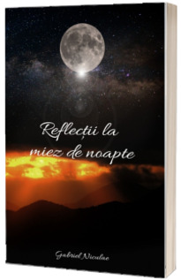 Reflectii la miez de noapte