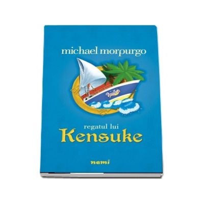 Regatul lui Kensuke - Michael Morpurgo