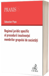 Regimul juridic specific al procedurii insolventei membrilor grupului de societati