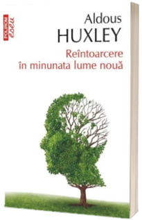 Reintoarcere in minunata lume noua Reintoarcere in minunata lume noua