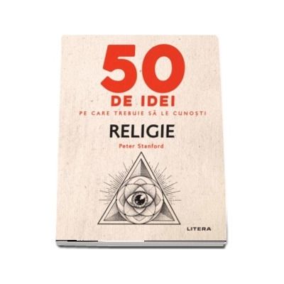 Religie - 50 de idei pe care trebuie sa le cunosti