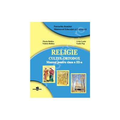 Religie cultul ortodox, manual clasa a III-a, Florin Boldea, Corvin