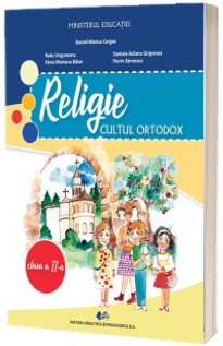 Religie cultul ortodox. Manual pentru clasa a II-a