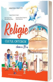 Religie, cultul ortodox. Manual pentru clasa a IV-a