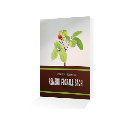 Remedii florale Bach - Dr. Sorina Soescu