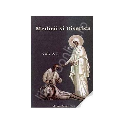 Medicii si Biserica volumul XI
