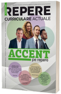 Repere curriculare actuale. Numarul 1/2024