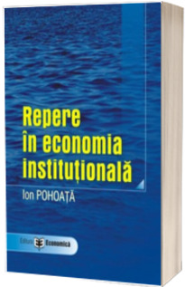 Repere in economia institutionala