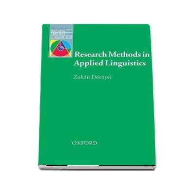 Research Methods in Applied Linguistics. Quantitative, Qualitative, and Mixed Methodologies