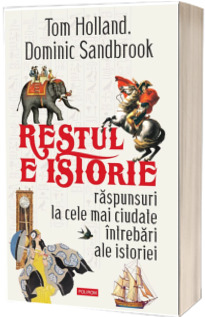 Restul e istorie