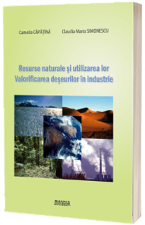 Resurse naturale si utilizarea lor