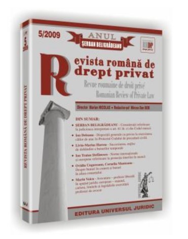 Revista romana de drept privat nr. 5/2009 - Anul Serban Beligradeanu Revista romana de drept privat nr. 5/2009 - Anul Serban Beligradeanu