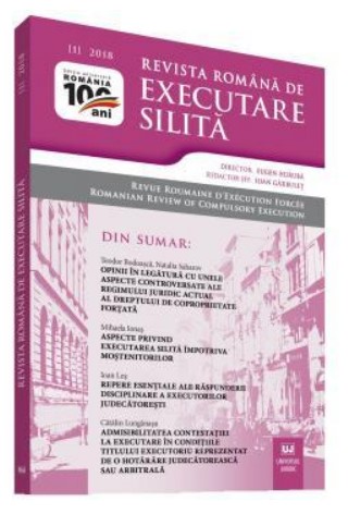 Revista romana de executare silita nr. 1/2018 Revista romana de executare silita nr. 1/2018