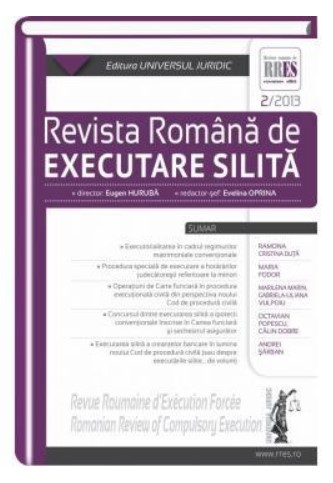 Revista romana de executare silita nr. 2/2013 Revista romana de executare silita nr. 2/2013