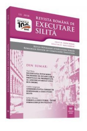 Revista romana de executare silita nr. 2/2018 Revista romana de executare silita nr. 2/2018