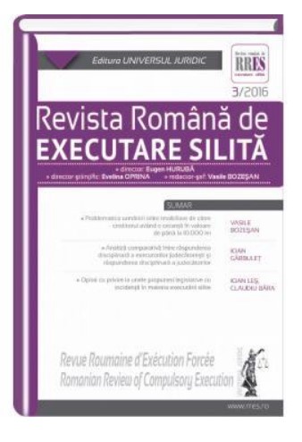 Revista romana de executare silita nr. 3/2016 Revista romana de executare silita nr. 3/2016
