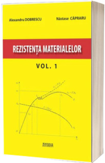 Rezistenta materialelor vol 1