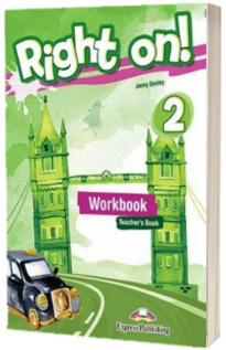 Right On! 2. Teachers Workbook with DigiBooks App (Caietul profesorului)