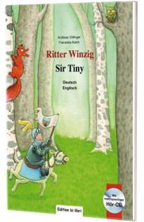 Ritter Winzig, Deutsch-Englisch, Audio-CD. Sir Tiny