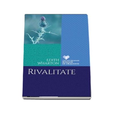 Rivalitate - Edith Wharton