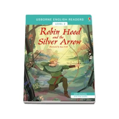 Robin Hood and the Silver Arrow