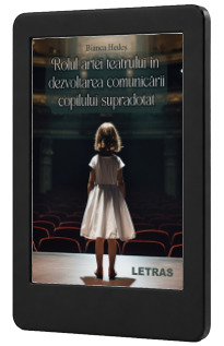 Rolul artei teatrului in dezvoltarea comunicarii copilului supradotat