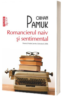 Romancierul naiv si sentimental (editie de buzunar)