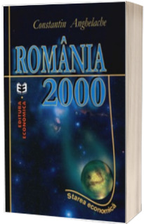 Romania 2000. Starea economica