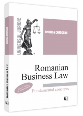 Romanian Business Law. Fundamental concepts - 2022
