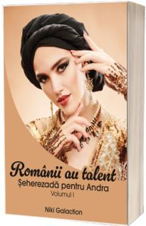 Romanii au talent, volumul 1. Seherezada pentru Andra
