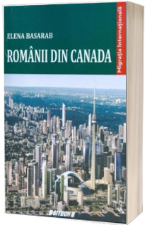 Romanii din Canada - Elena Basaraba