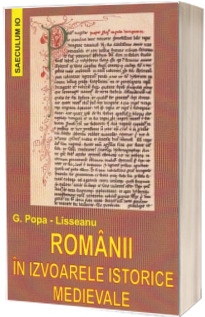 Romanii in Izvoarele Istorice Medievale