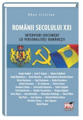 Romanii secolului XXI. Interviuri-document cu personalitati romanesti