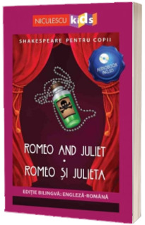 Romeo si Julieta. Editie bilingva romana-engleza